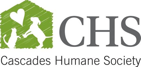 Cascades humane society - Cascades Humane Society is a not-for-profit, tax-exempt public charity. We rely primarily on the generosity of individuals, foundations, corporations and special events to support our services, programs, and mission . . . connecting animals in need with people who care. CHS receives no funding from federal, state or county government, or other ...